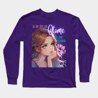 Is My Life an Otome? v1 Long Sleeve T-Shirt